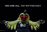 WE ARE ALL NO WITNESSES asketball.com