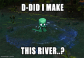 D-DID I MAKE THIS RIVER.. stapledtinger I tumbir