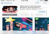 A blatant rip-off of Steven Universe 00 Sprint 7:45 PM 9890 Search Steven's Amazing World Adventure... 4 Sugar Skull Apps LLC> Offers In-App Purchases FREE Details Reviews Related Featured Top Charts Near Me Search Updates