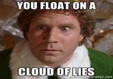 YOU FLOAT ON A CLOUD OF LIES nerrmegje erator.net