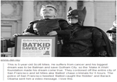 Gotham City Chronicle BATKID SAVES CITY ooed o a Ride scos alel in stress ennis-del-rey This is 5-year-old Scott Miles. He suffers from cancer and his biggest dream was to be Batman and save Gotham City, so the 'Make A Wish foundation made his dream come true. They cordoned off the entire city of San Francisco and let Miles aka ,Batkid, chase criminals for 5 hours. The police of San Francisco tweeted Batkid caught the Riddler and Barack Obama sent him a video message. I love this.