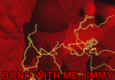 BOND ITH ME JIMMY