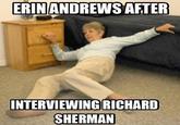 ERINANDREWS AFTER INTERVIEWING RICHARD SHERMAN