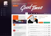 KIM DOTCOM OVERVIEW KIM DOTCO THE NEW ALBUM Follow oodies BABOOM Search Library Activity Jukebox 345,618 Followers Times Kim Dotcom (born Kim Schmitz; 21 January 1974 in Kiel, Germany), also known as Kimble and Kim Tim Ji more.. IM by Kim Dotcom 1:00:57 C O M 520 photos Listel Free Download CO M Activity , Kim Dotcom 1 DO T co M 7 hours ago 1 Amazing (feat. Laughton Kora) 2 Good Times (feat. llati) 3 Dance Dance Dance 4 Keeps Getting Better (feat. llati) 5 Change Your Life (feat. Laughton Kora HD 3:40 H 3:19 HD3:45 HD 3:31 3:15 HO 3:36 Free Music Video #PartyAmplifier http://t.co/710Ah3DzJv Free Free T3.com 8 hours ago T3 Free "Edward Snowden will be one of the biggest American heroes." Read T3's interview with Kim Dotcomm http://t.co/KUdsKXTinn Free 6 Universe (feat. Amari) Free