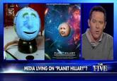 MEDIA LIVING ON "PLANET HILLARY"? FIVE
