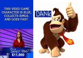 THIS VIDEO GAME CHARACTER IS BLUE, COLLECTS RINGS AND GOES FAST. DANK Who is $11,600