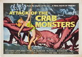 From the depths of the sea A TIDAL WAVE OF TERROR! ATTACK OFTHE CRAB MONSTERS RICHARD GARLAND PAMELA DUNCAN RUSSELL JOHNSON A ROGER CORMAN PRODUCTION Screenplay by CHARLES B. GRIFFITH Produced and Directed by ROGER CORMAN AN ALLIED ARTISTS PICTURE