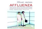 Oliver James AFFLUENZA Never have I read a book that so precisely captures the way we are being emotionally snookered by the demands of 21st-century living.. read this book. Jeremy Vine THE SUNDAY TIMES BESTSELLER