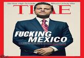 Six-Year High Schools Africa's Unholy War F------ MEXICO HOW ENRIQUE PEÑA NIETO'S SWEEPING REFORMS HAVE CHANGED THE NARRATIVE IN HIS NARCO-STAINED NATION