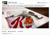 Mike Inouye News Personality 1,635 Likes Like Page ▼ #Quinning: You know that tab in the top of the cereal box? Stuck. @JohnnyQuinnUSA, the breakfast food opener of champions. last Tuesday Like -comment →Share 6 people like this.