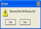 Error Become One With Russia, Da?