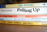 THE TITANIC Silverstein Falling UP SPLASH! N THE SPIN OF THINGS Dugan FLASH, CRASH, RUMBLE, AND ROLL dian