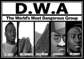 D.W.A The World's Most Dangerous Group ICE DORIT ▲MCCRUANCH/ EASY MEME VERSUASE DR DORIT