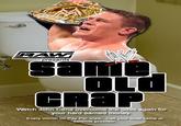 presents Watch John Cena overcome the odds again for your hard earned mon Every month on Pay Per View. Call your local cable or atellite provider