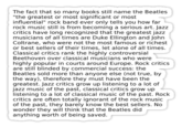 "HIs Beatles review":http://www.scaruffi.com/vol1/beatles.html