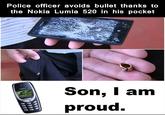 Police officer avoids bullet thanks to the Nokia Lumia 520 in his pocket Son. I am NOKIA proud.