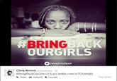 BRING BACH OURGIRLS IMAHEPHZIBAH Chris Brown @chrisbrown 5h #BringBackOurGirls (3/3) pic.twitter.com/JC7OVehq6y Reply t. Retweet ★ Favorite Flag media