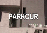 PARKOUR