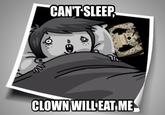 There's A Clown in My Bedroom!