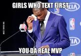 GIRIS WHO TEXT FIRSTKIA IA YOU-DAREAL MVP MEMEEUL COM