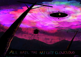 Via http://www.deviantart.com/art/All-Hail-the-Mighty-Glow-Cloud-394583960