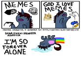 MEMES oRiGiNAL CHARACTER is KERBERos (c) HTTp://LADYBeLvAdeviANtART.coM DEAR SWEET PRINCESS MOLESTIA 'M SO FOREVER ALONE