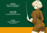 YOUR: OF OCZCLATING To ONE OR ONESELF YOU'2E YOU ARE CCONTRACTED FORM) YOU: 니 ...ARE DAMN ILLITERATE