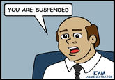 YOU ARE SUSPENDED KYM ADMINISTRATOR