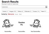 Search Results Browsing 3 results for 'randomman randomman Entries (1) Images (163) Videos (0) Editorials (3) |Forums (11k)Users (3) Sorted by: Relevance Newest Oldest Random Pic RandomMan RandomMan Real RandomMan