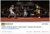 7d1.jpg STEEL CITY FOOTBALL KARATE CHAMPIONSHIPS MALS BENSTONIUM.COM Benstonium @Benstonium Follow VIDEO: Antonio Brown "Crane Kick" Karate Kid Parody https://t.co/qQoj12zcmA | 1:36 PM-07 Sep 14 ←Reply Retweet ★ Favorite