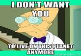 DON'TWANT YOU THIS AMOo oiergonarator n TO LIVE ONPLANET megenerator.net