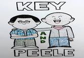 Via http://www.deviantart.com/art/Key-and-Peele-421106067