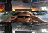 ISTE DO NOT QUESTION Roddy Piper They Live eyewear car glasses sunglasses vision care vehicle