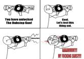 You have unlockerd The Dubstep Gun! Cool Let's test this thing out. Mi Dubstep Music Y FUCKINGEARSI