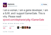 stephanie @StephanieSonmi Follow l aarn a woman, I am 《]amc (loveloper, I am a SJW, and I support GamerGate. This is why. Please read! sword.com/stephanieydtg #GamerGate Reply t Retweet * Favorite More RETWEETS FAVORITES 101 83 9:12 PM-17 Oct 2014 text font