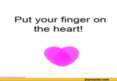 c18.gif Put your finger on the heart! ckingatthedisco joyreactor.com