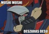 MOSHI MOSHI DESZARAS DESU