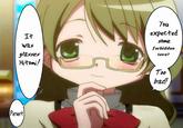 You expected It vas glasses Hitomi! some forbidden love? TDo bad Pervert