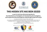 U.S. Immigration and Customs Enforcement THIS HIDDEN SITE HAS BEEN SEIZED as part of a joint law enforcement operation by the Federal Bureau of Investigation, ICE Homeland Security Investigations, and European law enforcement agencies acting through Europol and Eurojust in accordance with the law of European Union member states and a protective order obtained by the United States Attomey's Office for the Southern District of New York in coordination with the U.S. Department of Justice's Computer Crime & Intellectual Property Section issued pursuant to 18 U.S.C. § 983(j) by the United States District Court for the Southern District of New York 乙 EUR POL
