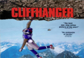 CLIFFHANGER "The best non-stop action picture of the year!" An avalanche of thrills" 13