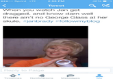 00 Sprint LTE 2:55PM 4296 ■ Tweet When you watch Jan get dragged, and know darn well there ain't no George Glass at her Skule. #janbrady #followmyblog Reply to Paige Timelines Notifications Messages Me