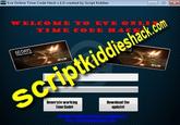Eve Online Time Code Hack v.1.0 created by Script Kiddies 60 DAYS EVE Generate working Download the update! Time Code!