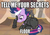TELL MEYOUR SECRETS FLOOR