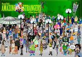 Normal Bobs AMAZING STRANGERS of Union Square N 눼 6'7 JE GoT1A QUARTEK?