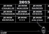 I am Charlie
I am Malian
I am Danish
I am Tunisian
I am Nigerian
I am Syrian
I am Kenyan
I am ...
I am very sad.