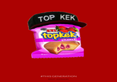 #ThisTopkek TOP KEK ETI CILEKLI 459 #THIS GENERATION ©AJIT JOHNSON