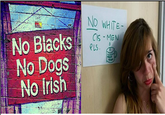 No WHITe CIS - MEN No Blacks No Dogs No irish
