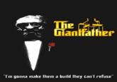 The "Im gona make them a build they cant refuse 2