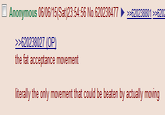 Anonymous 06/06/15(Sat)23:54:56 No.620238477 ▶ 22620238801 >2620 >>620238027 (OP) the fat acceptance movement literally the only movement that could be beaten by actually moving