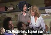 On Stewardess I speakjive